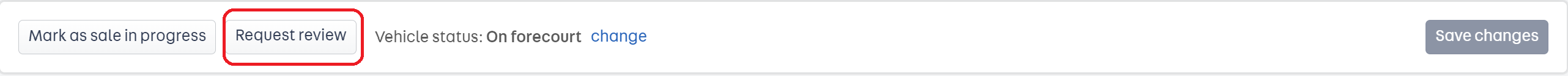 a screenshot of a toolbar at the bottom of the vehicle page in portal. The second button along has a red ring around it to highlight it. The button says 'Request Review'.