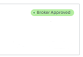 a green status symbol saying 'Broker Approved'